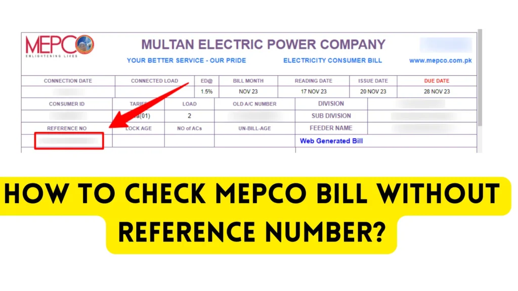 How to check MEPCO bill without reference number