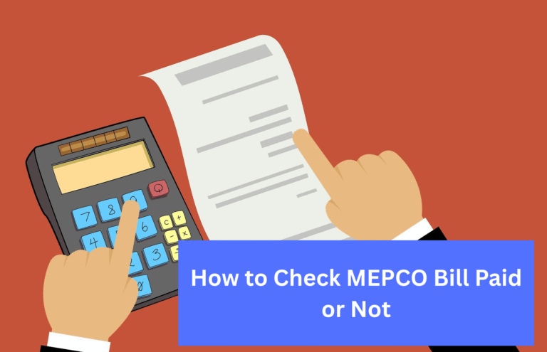 How to Check MEPCO Bill Paid or Not – Step-by-Step Guide (2025) 9 How to Check MEPCO Bill Paid or Not