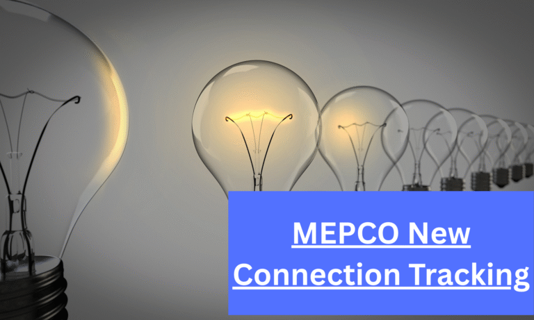 MEPCO New Connection Tracking