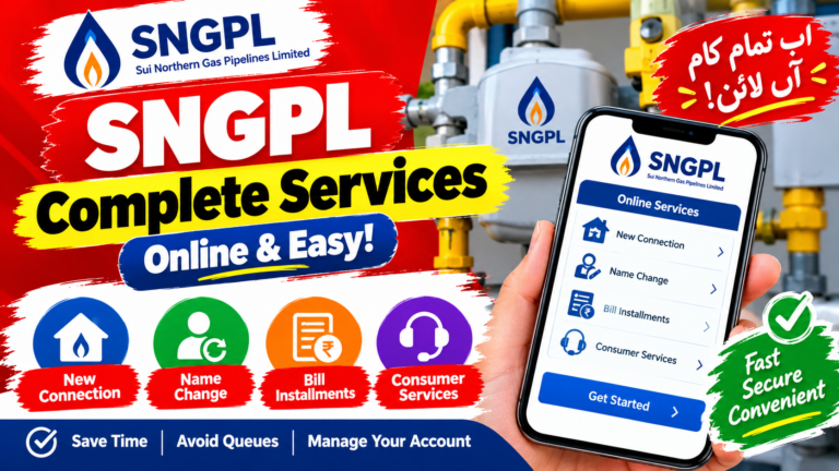 SNGPL New Connection, Name Change, Bill Installments & Consumer Services