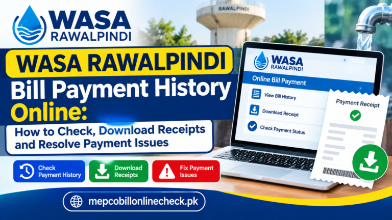 WASA Rawalpindi Bill Payment History Online How to Check, Download Receipts and Resolve Payment Issues
